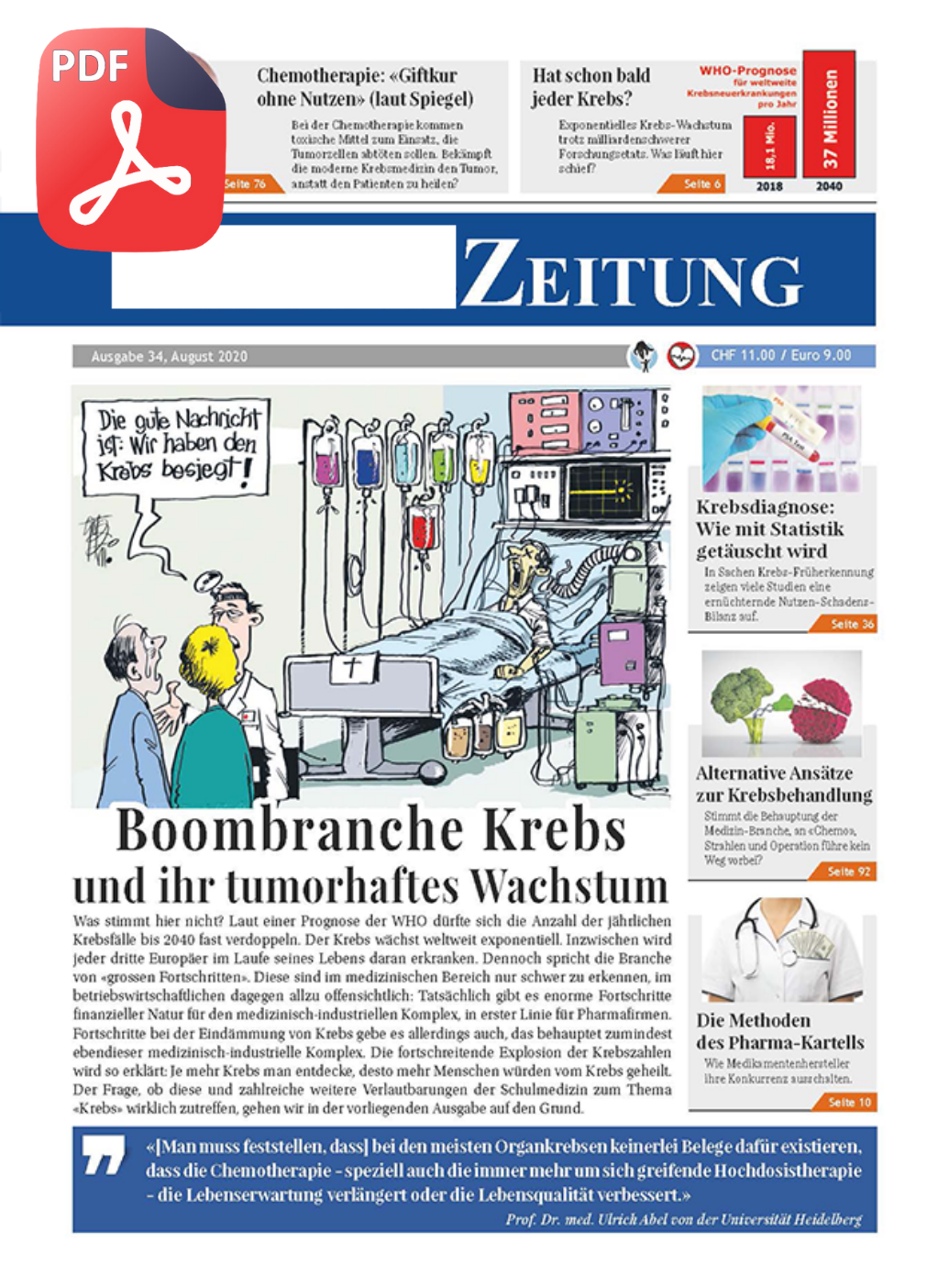 Ausgabe 34: Boombranche Krebs und ihr tumorhaftes Wachstum