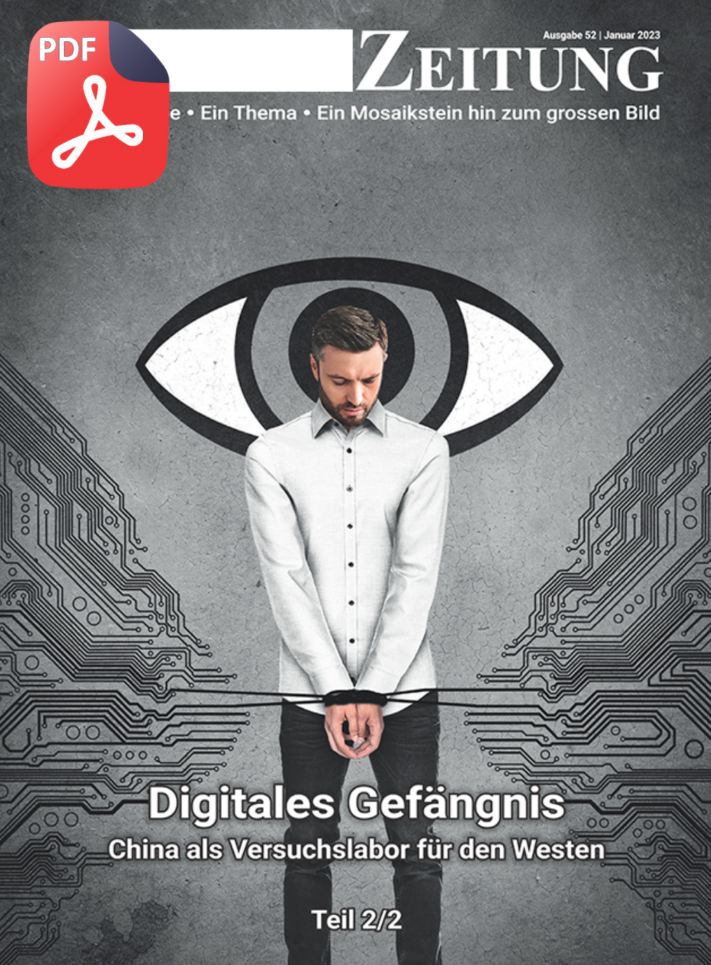 Doppelausgabe 51/52: Digitales Gefängnis